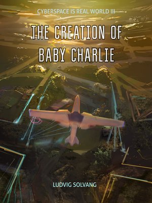 cover image of The Creation of Baby Charlie